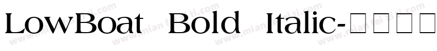 LowBoat Bold Italic字体转换